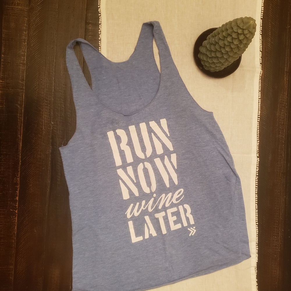 Run Now. Wine Later. Tank top